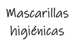 Mascarillas higiénicas